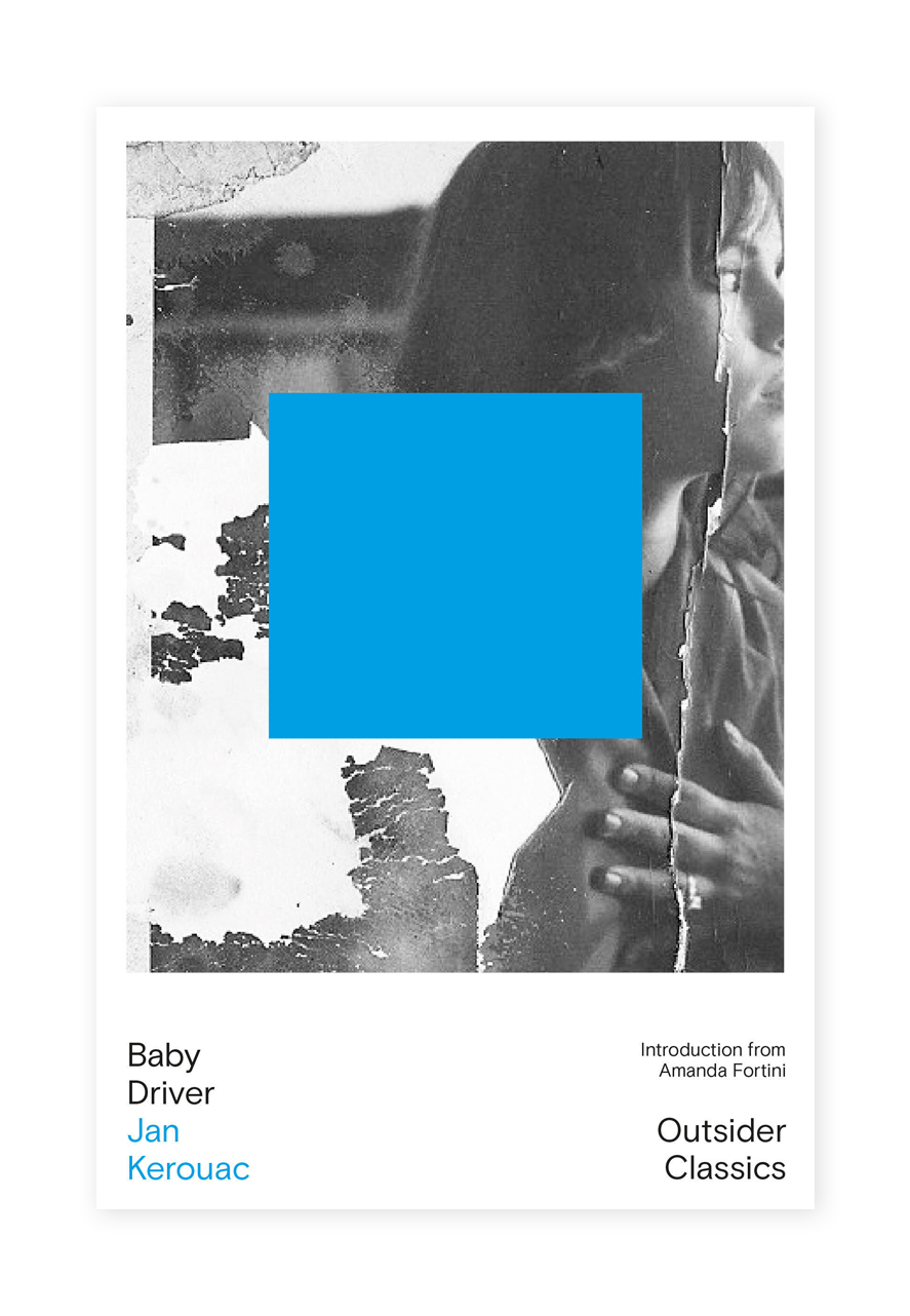 The Lost Prodigal Daughter of the Beat Generation: Jan Kerouac’s Baby Driver